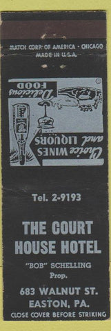 Matchbook Cover - Court House Hotel Easton PA Bob Schelling WEAR
