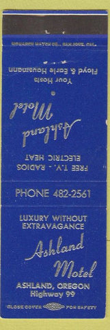 Matchbook Cover - Ashland Motel Ashland OR Floyd Earle Housmann