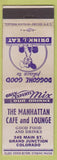 Matchbook Cover - Manhattan Cafe Lounge Grand Junction Colorado WEAR