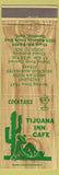 Matchbook Cover - Tijuana Inn Cafe Gardena CA Mexican restaurant