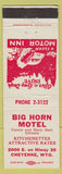 Matchbook Cover - Big Horn Motel Cheyenne WY Vernie Hart