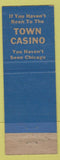 Matchbook Cover - Town Casino Chicago IL girlie