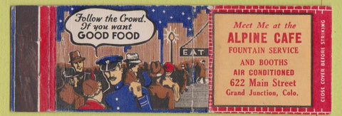 Matchbook Cover - Alpine Cafe Grand Junction Colorado WEAR