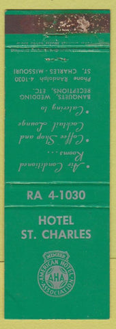 Matchbook Cover - Hotel St Charles ST Charles MO WORN