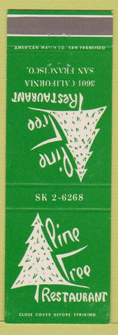 Matchbook Cover - Pine Tree Restaurant San Francisco CA