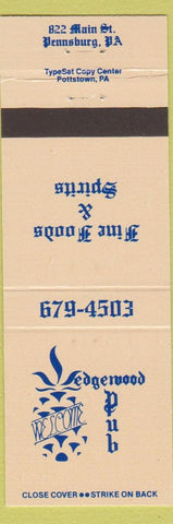 Matchbook Cover - Wedgewood Pub Pennsburg PA