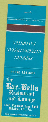 Matchbook Cover - Bar Bella Restaurant Lounge Meadville PA