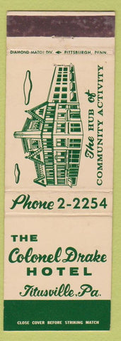 Matchbook Cover - Colonel Drake Hotel Titusville PA