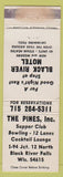 Matchbook Cover - The Pines bowling Restaurant Black River WI motel WORN