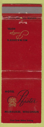 Matchbook Cover - Hotel Pfister Milwaukee WI