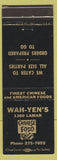 Matchbook Cover - Wah Yen's Chinese Restaurant NO TOWN