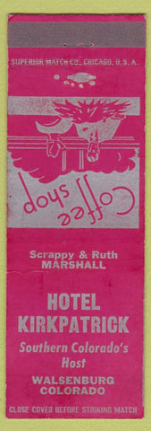 Matchbook Cover - Hotel Kirkpatrick Walsenburg Colorado