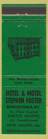 Matchbook Cover - Hotel Motel Stephen Foster Bardstown KY CREASE