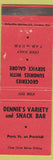 Matchbook Cover - Dennie's Variety and Snack Bar Canada NO TOWN