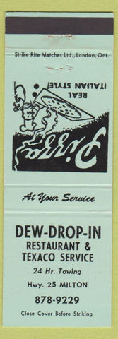 Matchbook Cover - Dew Drop In Restaurant Texaco oil gas Milton ON pizza green