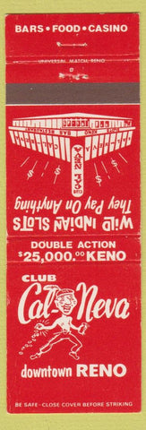 Matchbook Cover - Club Cal Neva Reno NV Native American Indian casino WEAR
