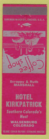 Matchbook Cover - Hotel Kirkpatrick Walsenburg Colorado