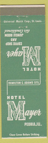 Matchbook Cover - Hotel Mayer Peoria IL