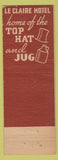 Matchbook Cover - Le Claire Hotel Moline IL WORN CREASES