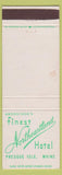 Matchbook Cover - Aroostook's Northeastland Hotel Presque Isle ME