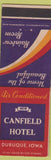 Matchbook Cover - Canfield Hotel Dubuque IA