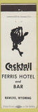 Matchbook Cover - Ferris Hotel Bar Rawlins WY