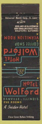 Matchbook Cover - Hotel Wolford Danville IL