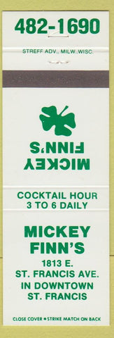 Matchbook Cover - Mickey Finn's St Francis WI