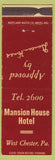 Matchbook Cover - Mansion House Hotel West Chester PA WEAR