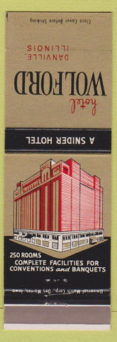 Matchbook Cover - Hotel Wolford Danville IL