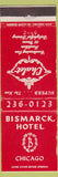 Matchbook Cover - Bismarck Hotel Chicago IL WEAR