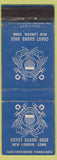 Matchbook Cover - US Coast Guard Base New London CT WORN