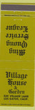 Matchbook Cover - Village House and Garden Los Gatos CA
