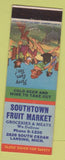 Matchbook Cover - Southtown Fruit Market Lansing MI hillbilly