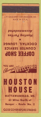 Matchbook Cover - Houston House Mattawamkeag ME