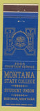 Matchbook Cover - Montana State College Student Union Bozeman MT