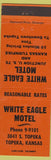 Matchbook Cover - White Eagle Motel Topeka KS CREASE