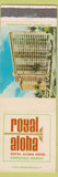 Matchbook Cover - Royal Aloha Hotel Honolulu Hawaii