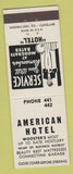 Matchbook Cover - American Htoel Wooster OH low phone #
