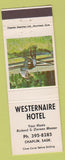 Matchbook Cover - Westernaire Hotel Chaplin SK