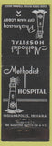 Matchbook Cover - Methodist Hospital Indianapolis IN lighthouse
