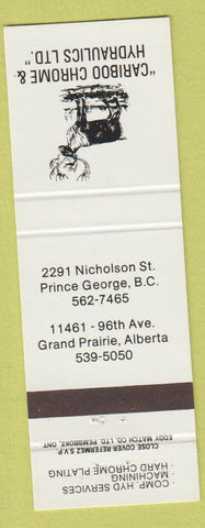 Matchbook Cover - Caribou Chrome Hydraulics Grand Prairie AB Prince George BC