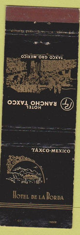 Matchbook Cover - Taxco Mexico Hotel De La Borda WORN