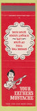 Matchbook Cover - Your Father's Mustache