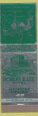 Matchbook Cover - Robert E Lee Hotel Lexington VA