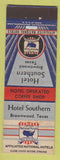 Matchbook Cover - Hotel Southern Brownwood TX
