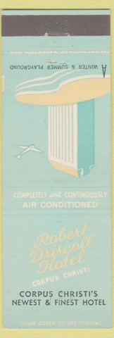 Matchbook Cover - Robert Driscoll Hotel Corpus Christi TX