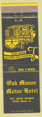 Matchbook Cover - Oak Manor Motor Hotel Baton Rouge LA