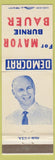 Matchbook Cover - Burnie Bauer Mayor Election South Bend IN