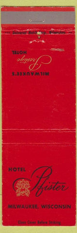 Matchbook Cover - Hotel Pfister Milwaukee WI
